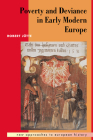 Poverty and Deviance in Early Modern Europe (New Approaches to European History #4) Cover Image