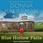 Blue Hollow Falls By Amanda Ronconi (Read by), Donna Kauffman Cover Image