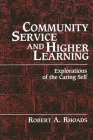 Community Service and Higher Learning: Explorations of the Caring Self Cover Image