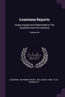 Louisiana Reports: Cases Argued And Determined In The Supreme Court Of Louisiana; Volume 60 Cover Image