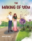 The Making of You By Karen Joy Nania Cover Image