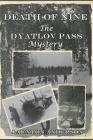 Death of Nine: The Dyatlov Pass Mystery By Launton Anderson Cover Image