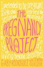 The Pregnancy Project: A Memoir Cover Image