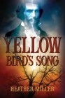 Yellow Bird's Song Cover Image