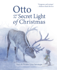 Otto and the Secret Light of Christmas By Nora Surojegin, Pirkko-Liisa Surojegin (Illustrator), Jill Timbers (Translator) Cover Image