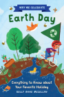Why We Celebrate Earth Day: Everything to Know about Your Favorite Holiday Cover Image