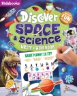 Discover Space & Science By Kidsbooks Publishing (Editor) Cover Image
