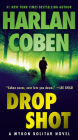 Drop Shot: A Myron Bolitar Novel By Harlan Coben Cover Image