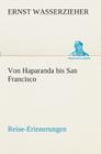 Von Haparanda bis San Francisco Reise-Erinnerungen Cover Image