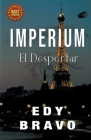 Imperium: El Despertar By Edy Bravo Cover Image