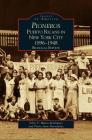Pioneros: Puerto Ricans in New York City 1892-1948, Bilingual Edition Cover Image