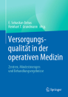 Versorgungsqualität in Der Operativen Medizin: Zentren, Mindestmengen Und Behandlungsergebnisse Cover Image