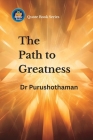 The Path to Greatness: Uplifting Wisdom Cover Image
