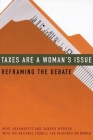 Taxes Are a Woman's Issue: Reframing the Debate Cover Image