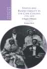 Status and Respectability in the Cape Colony, 1750-1870: A Tragedy of Manners (African Studies #98) By Robert Ross Cover Image