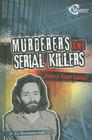 Murderers and Serial Killers: Stories of Violent Criminals Cover Image