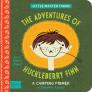 The Adventures of Huckleberry Finn: A Babylit(r) Camping Primer (BabyLit Books) By Jennifer Adams, Alison Oliver (Illustrator) Cover Image