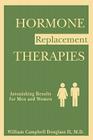 Hormone Replacement Therapies By William Campbell Douglass Cover Image