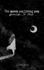 The Moon Can't Bring You Back to Me By Lauren Boyd Cover Image