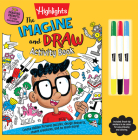 The Imagine and Draw Activity Book (Highlights Imagination Activity Books) By Highlights (Created by) Cover Image