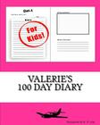 Valerie's 100 Day Diary By K. P. Lee Cover Image