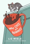 Why Cats are Assholes Cover Image