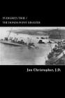 95 Degrees True: The U.S. Navy's Greatest Peacetime Disaster By Jon Christopher Cover Image