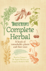 Breverton's Complete Herbal: A Book of Remarkable Plants and Their Uses Cover Image