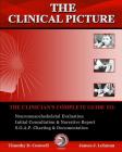 The Clinical Picture: The Clinician's Complete Guide To: Neuromusculoskeletal Evaluation, Initial Consultation & Narrative Report, S.O.A.P. Cover Image