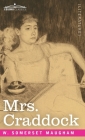 Mrs. Craddock By W. Somerset Maugham Cover Image