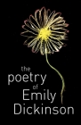 The Poetry of Emily Dickinson By Emily Dickinson Cover Image