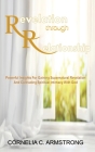 Revelation through Relationship: Powerful Insights for Gaining Supernatural Revelation and Cultivating Spiritual Intimacy with God By Cornelia C. Armstrong Cover Image