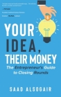 Your Idea, Their Money Cover Image