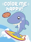 Color Me Happy! (Blue): With Shiny Outlines to Guide Little Hands By Dover Publications Cover Image