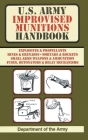 U.S. Army Improvised Munitions Handbook (US Army Survival) By Army Cover Image