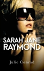 Sarah Jane Raymond: Georgette By Julie Conrad Cover Image