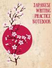 Japanse Writing Practice Notebook: Practice Writing Japanese Kanji Symbols & Kana Characters. Learn How to Write Hiragana, Katakana and Genkouyoushi f By Makmak Notebooks Cover Image
