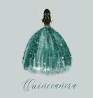 Quinceanera Guest Book with green dress By Lulu and Bell Cover Image