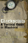 Checkpoints: A Tactical Guide to Manhood By Brian Mills, Nathan Wagnon Cover Image