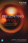 Presenting to Win, Updated and Expanded Edition By Jerry Weissman Cover Image