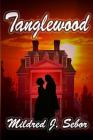 Tanglewood By Mildred J. Sebor Cover Image