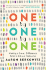 One by One by One: Making a Small Difference Amid a Billion Problems By Aaron Berkowitz Cover Image