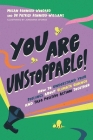 You Are Unstoppable!: How to Understand Your Feelings about Climate Change and Take Positive Action Together Cover Image