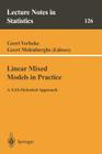 Linear Mixed Models in Practice: A Sas-Oriented Approach (Lecture Notes in Statistics #126) By Geert Verbeke (Editor), Geert Molenberghs (Editor) Cover Image