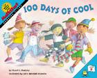 100 Days of Cool (MathStart 2) By Stuart J. Murphy, John Bendall-Brunello (Illustrator) Cover Image