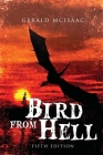 Bird from Hell Fifth Edition By Gerald McIsaac Cover Image