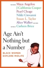 Age Ain't Nothing but a Number: Black Women Explore Midlife Cover Image