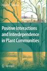 Positive Interactions and Interdependence in Plant Communities Cover Image