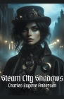 Steam City Shadows Cover Image