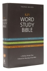 KJV, Word Study Bible, Hardcover, Red Letter Edition: 1,700 Key Words That Unlock the Meaning of the Bible By Thomas Nelson Cover Image